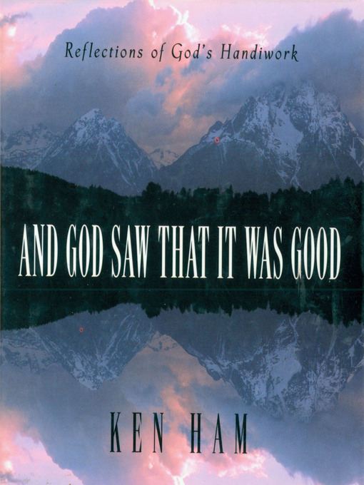 Title details for And God Saw That It Was Good by Ken Ham - Available